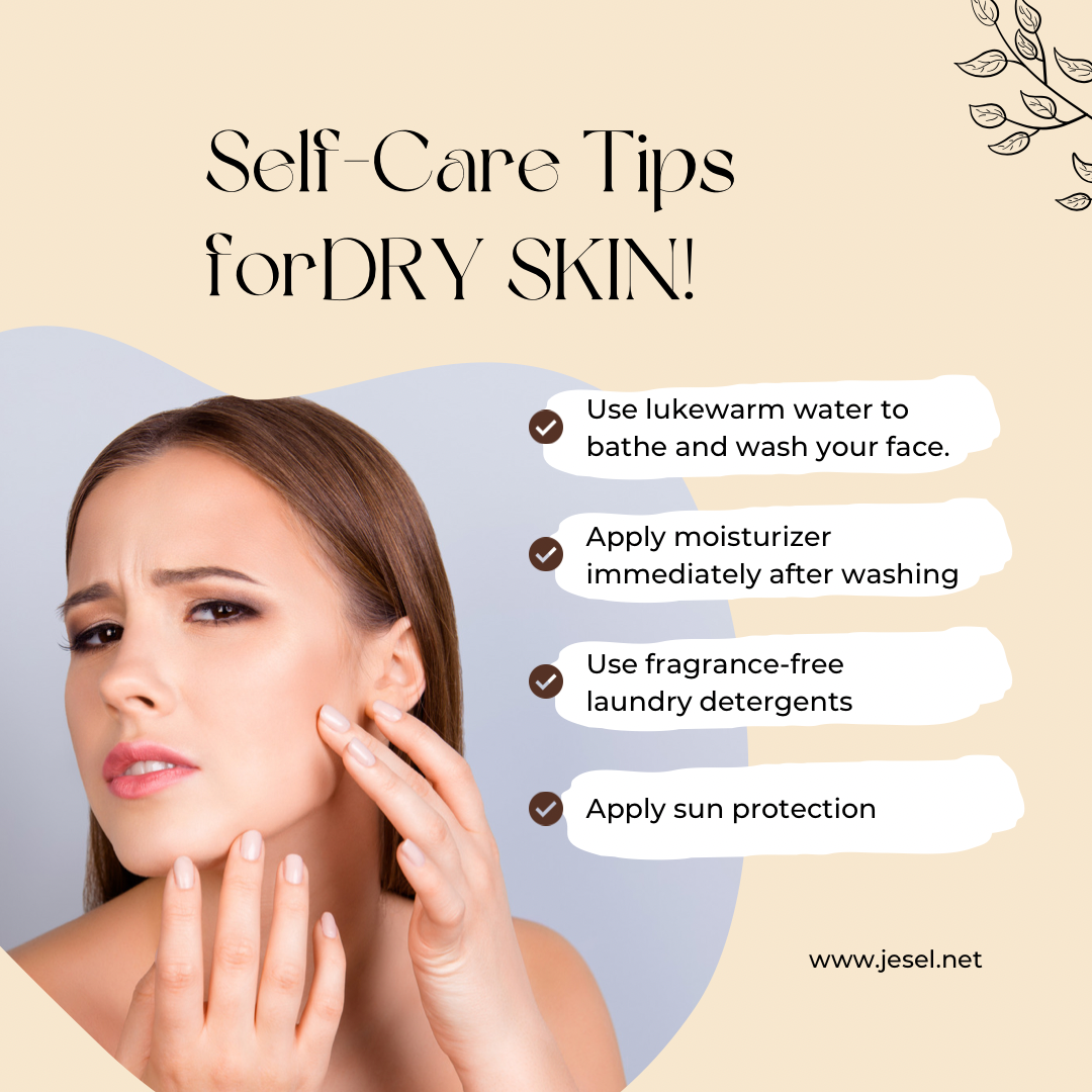 Self-Care Tips for Dry Skin